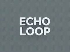 Echo Loopѭ��Ч����ô�ã�һ�Ľ�͸����ѭ���淨