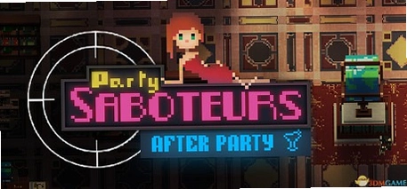 Party Saboteurs: After Party �ɶ��ƻ���:�ɶ�֮��v1.0.0 ���԰�
