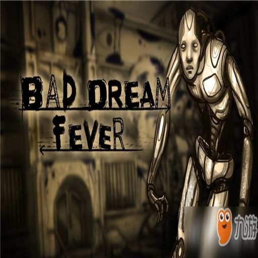 ج�Σ�����Bad Dream: Fever1.0 ���İ�