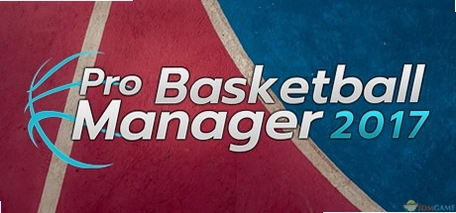 ְҵ������ Pro Basketball Manager2017 ���İ�