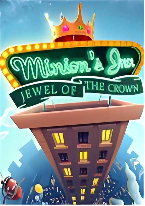 ��������ùݣ��ʹڱ�ʯ Minions Hotel: Crown Jewel2026 ���İ�