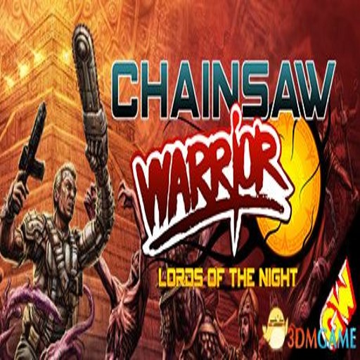 ���սʿ Chainsaw Warrior2026 ��ʽ��
