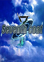 Seventh Coat ���߲�����7.6.2 2026 ��Ϸ��������