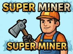 ���������°����� Super Miner ��׿������