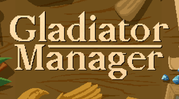 �Ƕ�ʿ����Gladiator Manager����׬Ǯ��Ӫ�ĵ�
