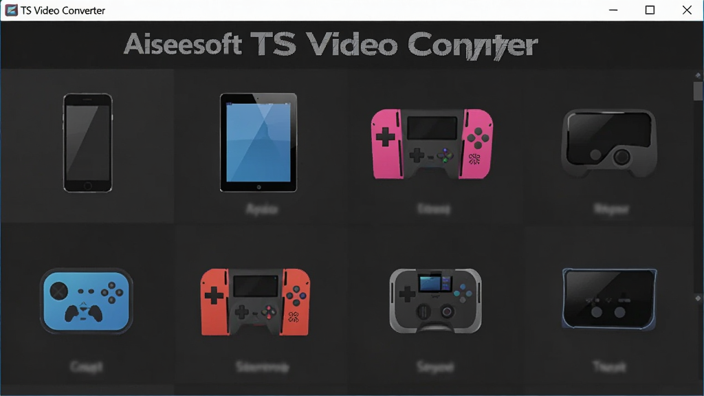 һ��չʾAiseesoft TS Video Converter�����ʽ���豸Ԥ���ͼƬ������Ϊ���������е��豸ͼ���б�������Ϊ����״���У��Ű����룬���Ϊ�������磬ϸ�ڰ�����Aiseesoft TS Video Converter�������ڶ������·����ֻ���ƽ�塢��Ϸ��ͼ�꣬���ʸ��壬�ɾ����޶���Ԫ��